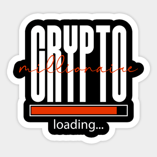 Crypto millionaire loading Sticker